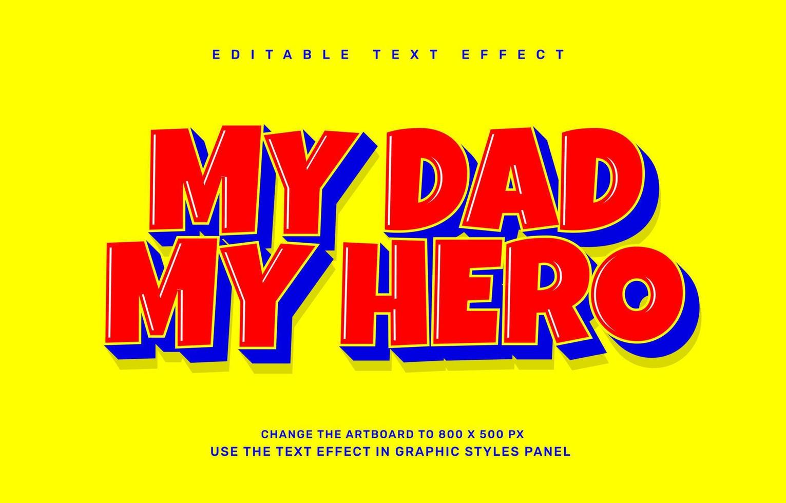My dad, my hero editable text effect template vector