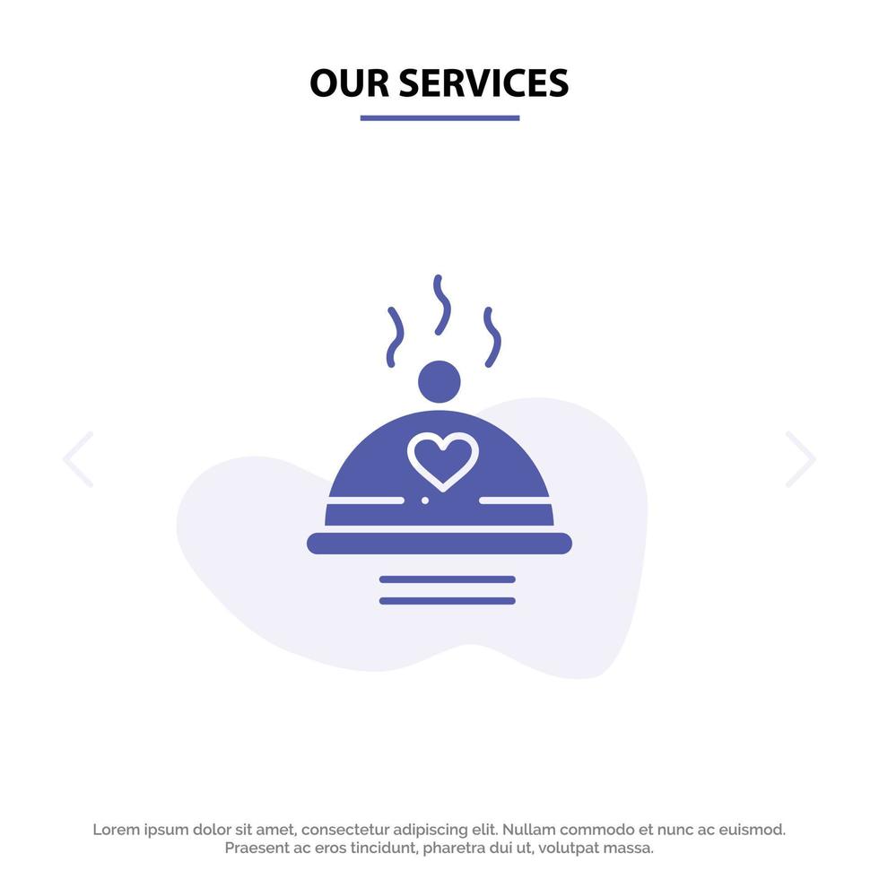 nuestros servicios cena comida barbacoa amor san valentín icono de glifo sólido plantilla de tarjeta web vector