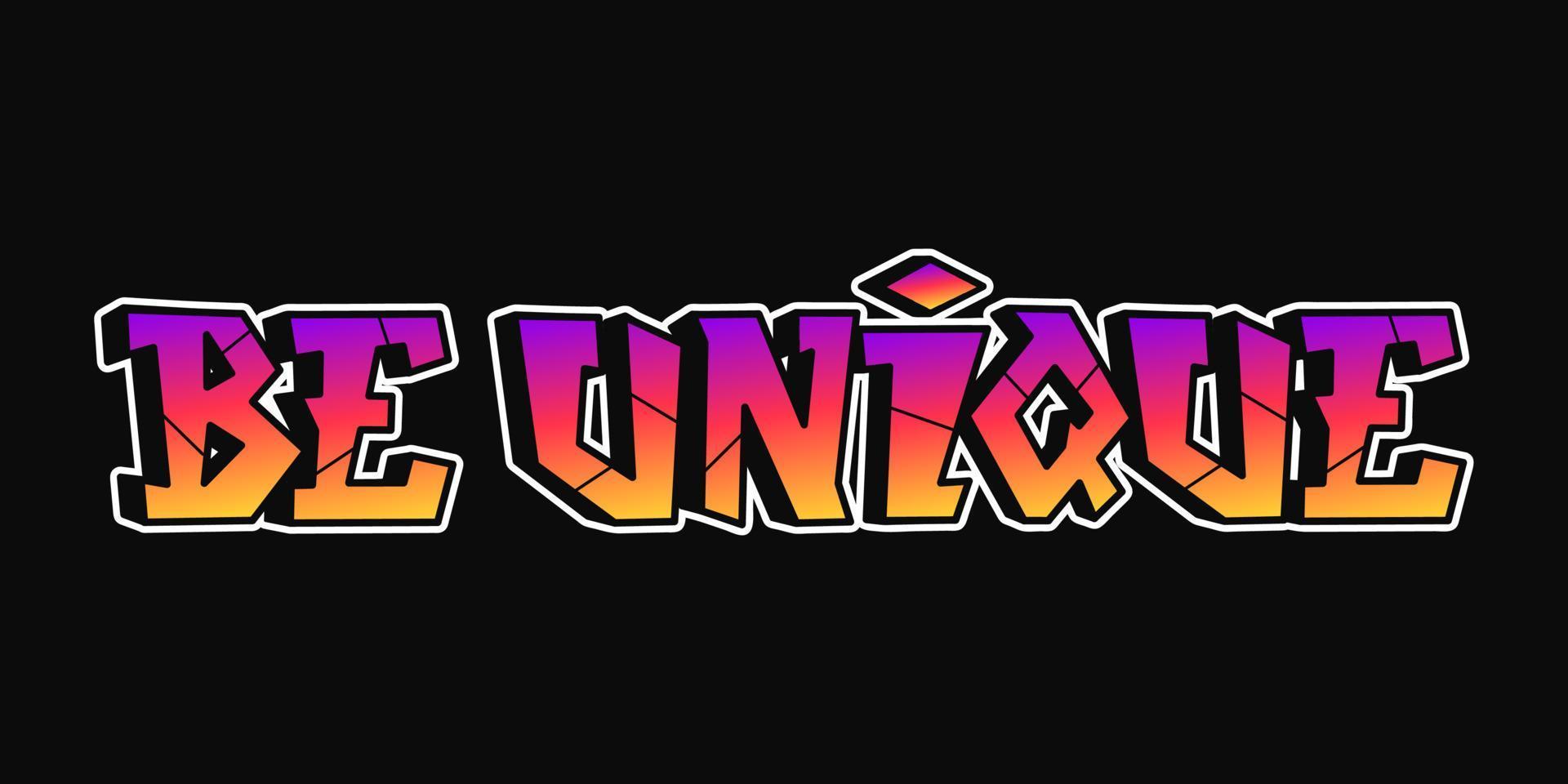 Be unique word trippy psychedelic graffiti style letters.Vector hand drawn doodle cartoon logo be unique illustration. Funny cool trippy letters, fashion, graffiti style print for t-shirt vector