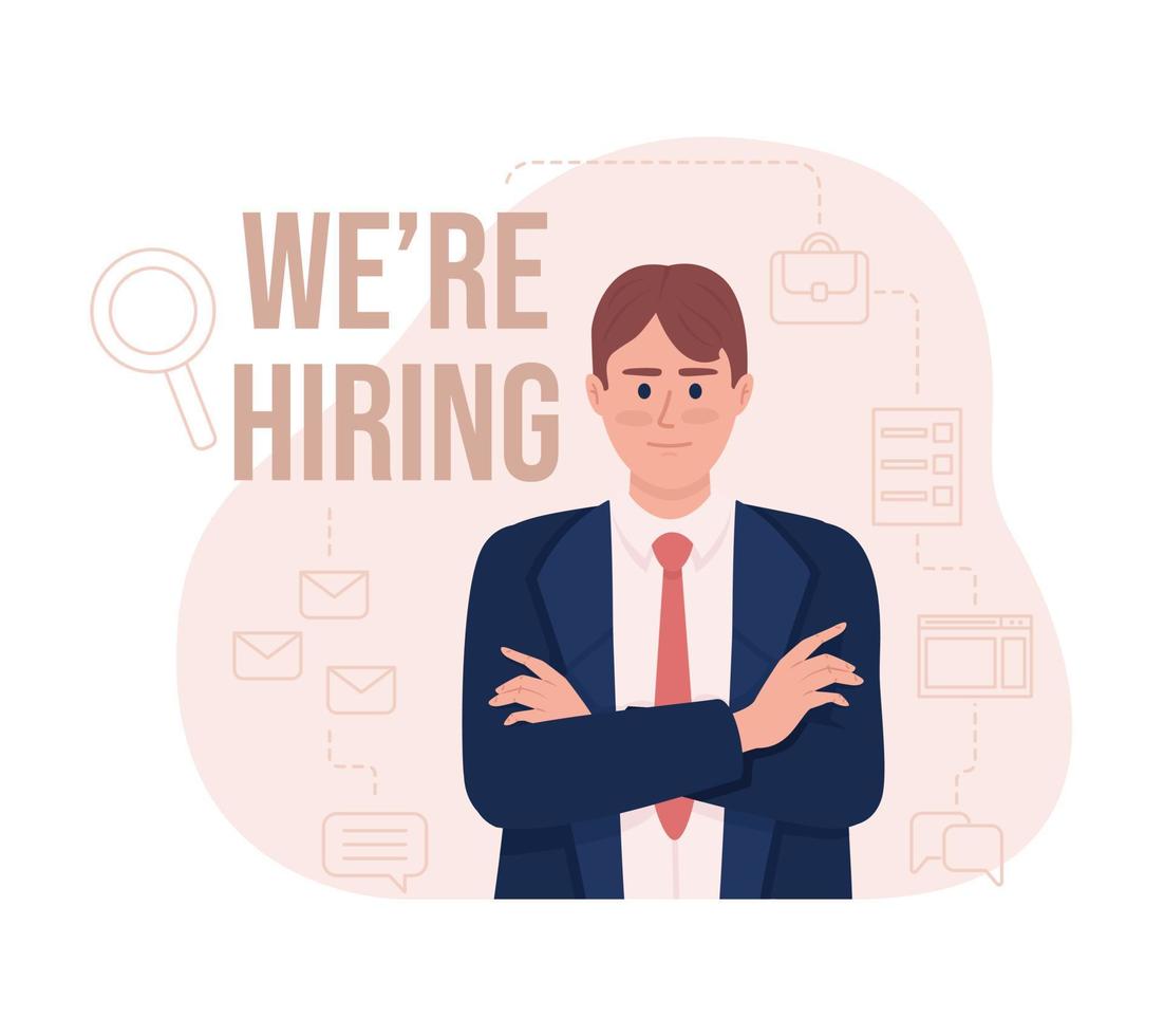 We are hiring 2D vector isolated illustration. HR recruiter flat character on cartoon background. Employer colourful editable scene with text for mobile, website, presentation