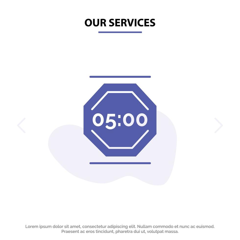 Our Services Stop Work Rest Stop Work Working Solid Glyph Icon Web card Template vector