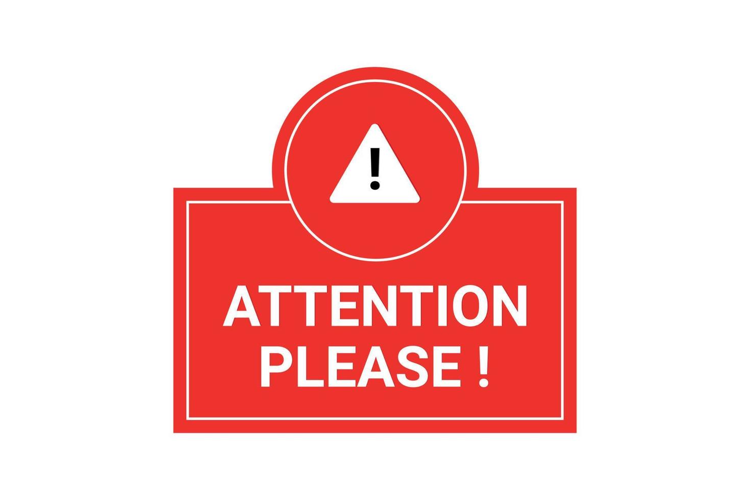 Red attention please exclamation danger sign and alert icon with banner design. vector