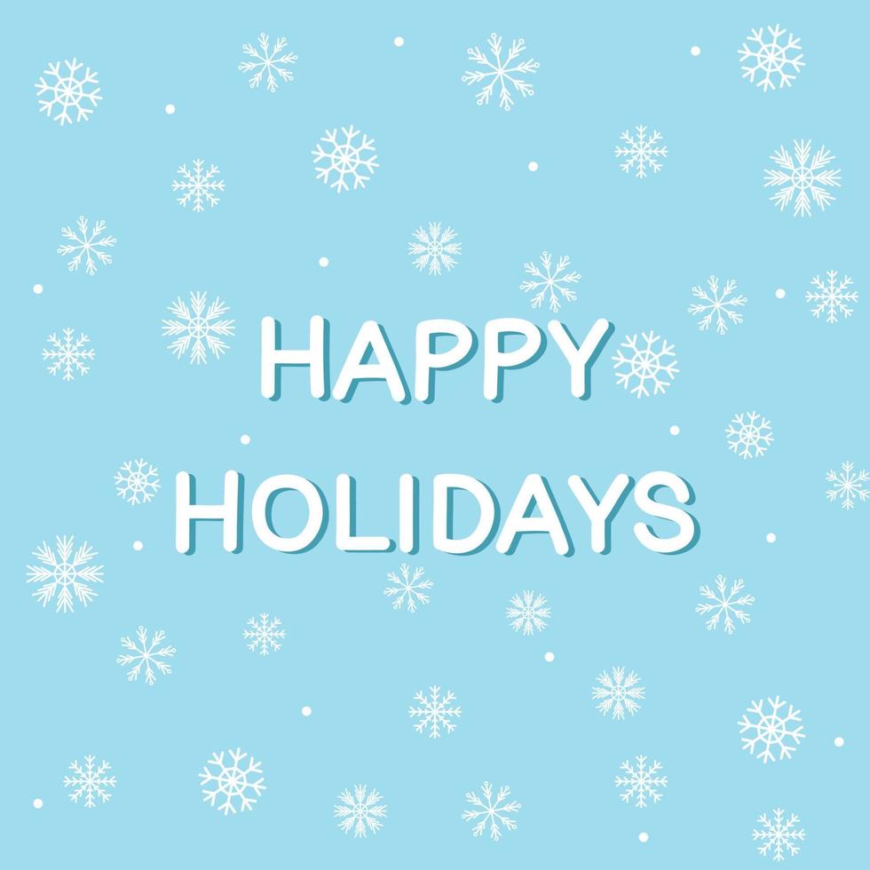 Happy Holidays Calligraphy Text With snowflakes on blue background. vector