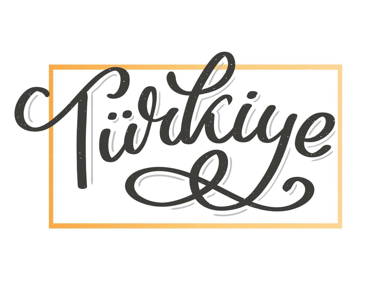 Text in the Turkish Turkey Lettering. Handwritten name of the country. Vector design template.