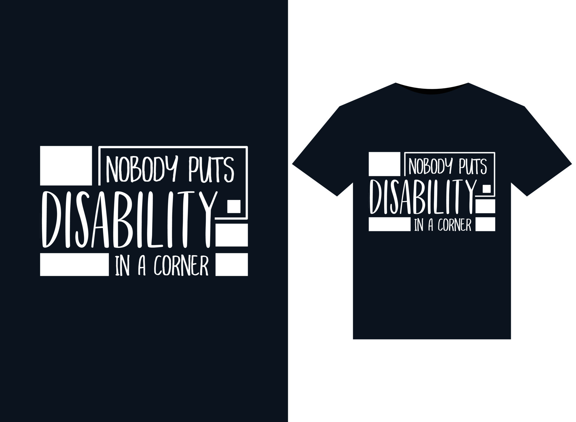 Nobody Puts Disability In A Corner illustrations for printready T
