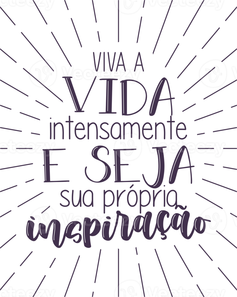 Letras de citas inspiradoras en portugués brasileño. traducción - vive la vida al máximo y sé tu propia inspiración. png