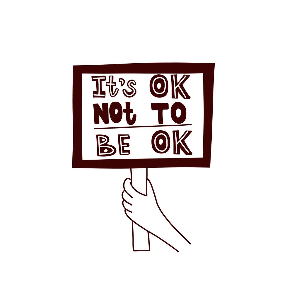 Its ok to not be ok, motivational phrase. vector