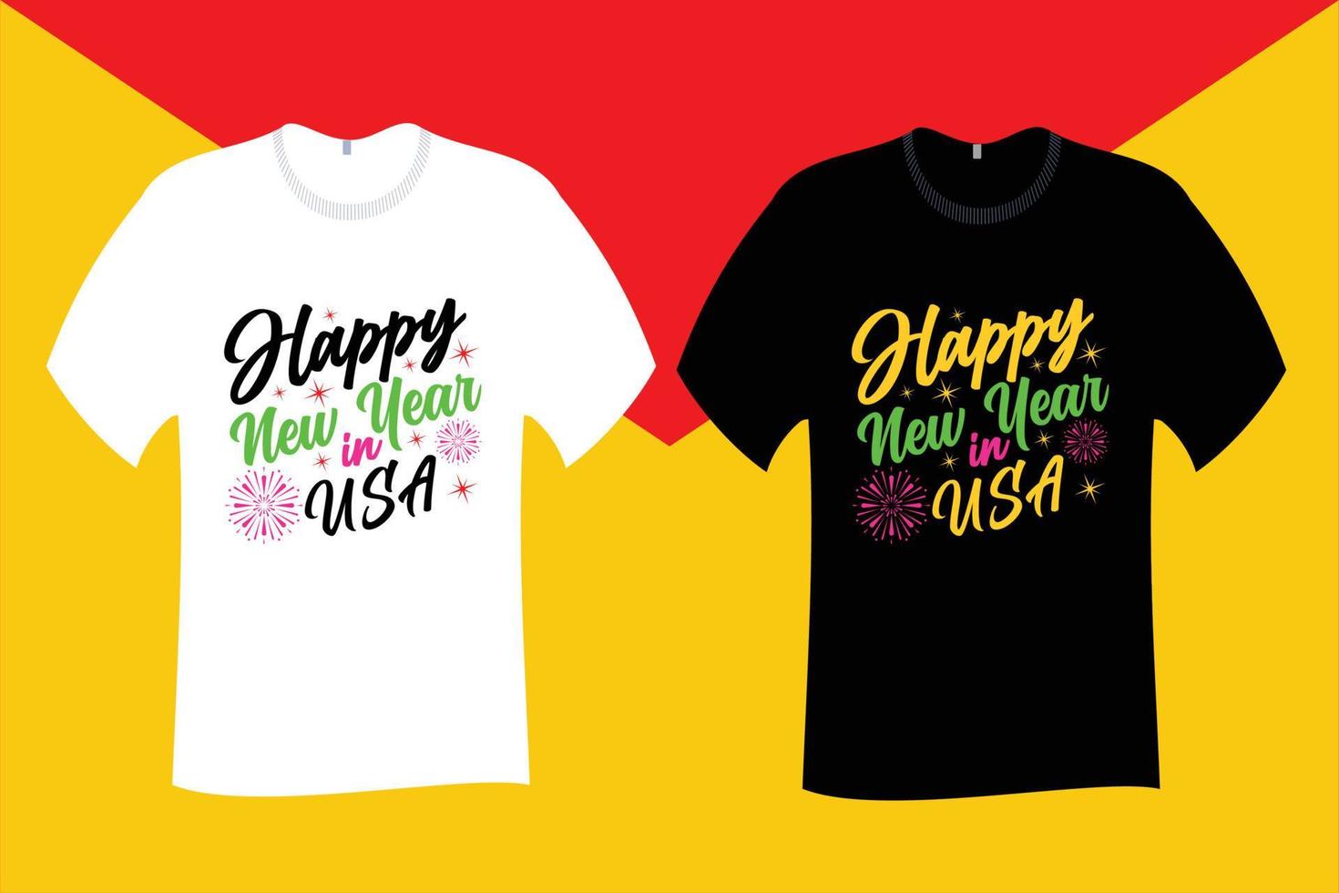 Happy New Year in USA T Shirt Design vector