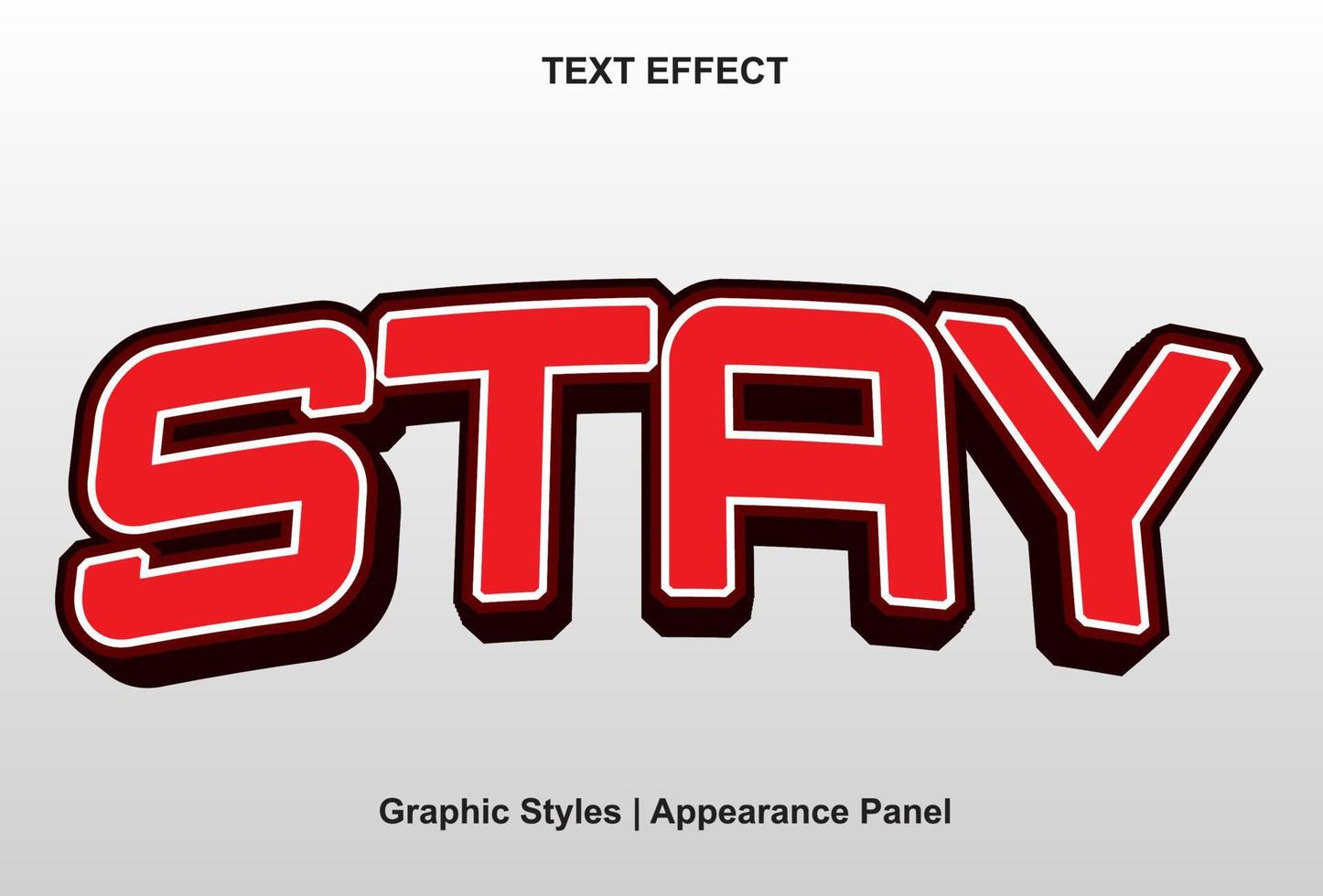 stay text effect with 3d style and can be edited. vector