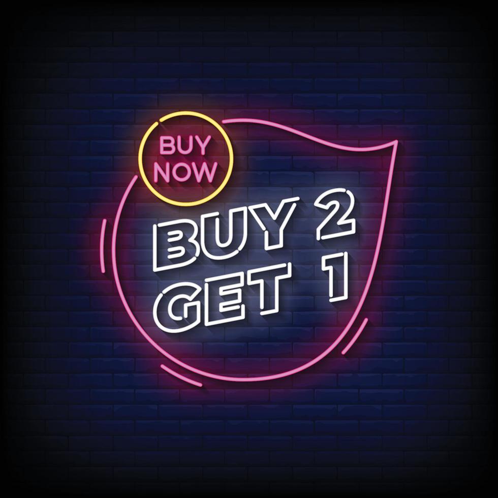 Neon Sign buy two get one with brick wall background vector