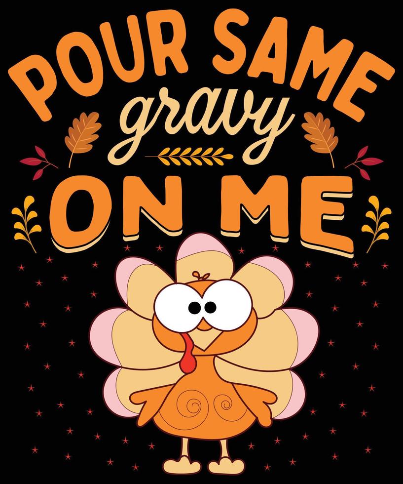 Thanksgiving T shirts Design vector