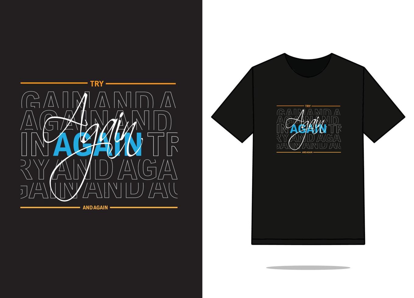 Try again and again t shirt design, free vector file.