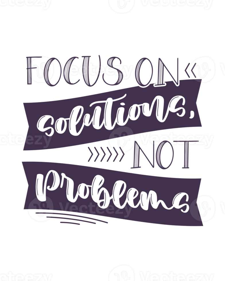 Inspirational quote lettering. Perfect for print, illustration and decoration png