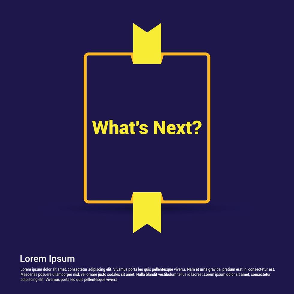 What's next typographic design with elegent design vector