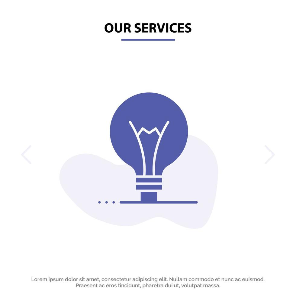 nuestros servicios idea innovación invención bombilla icono de glifo sólido plantilla de tarjeta web vector