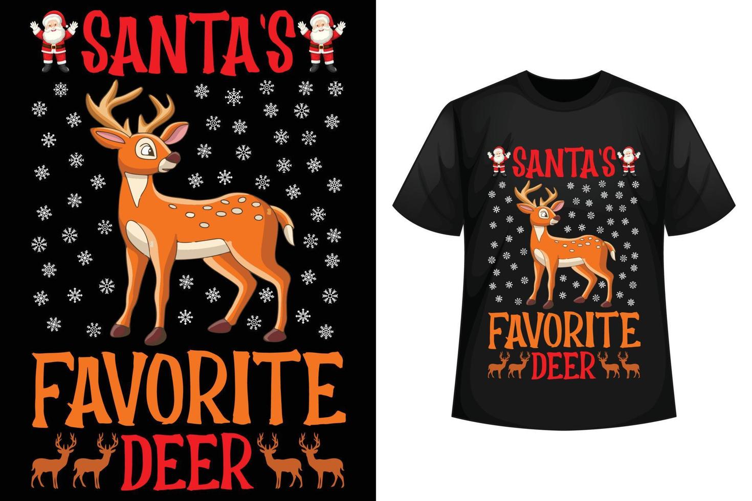 ciervo favorito de santa - plantilla de diseño de camiseta de navidad vector