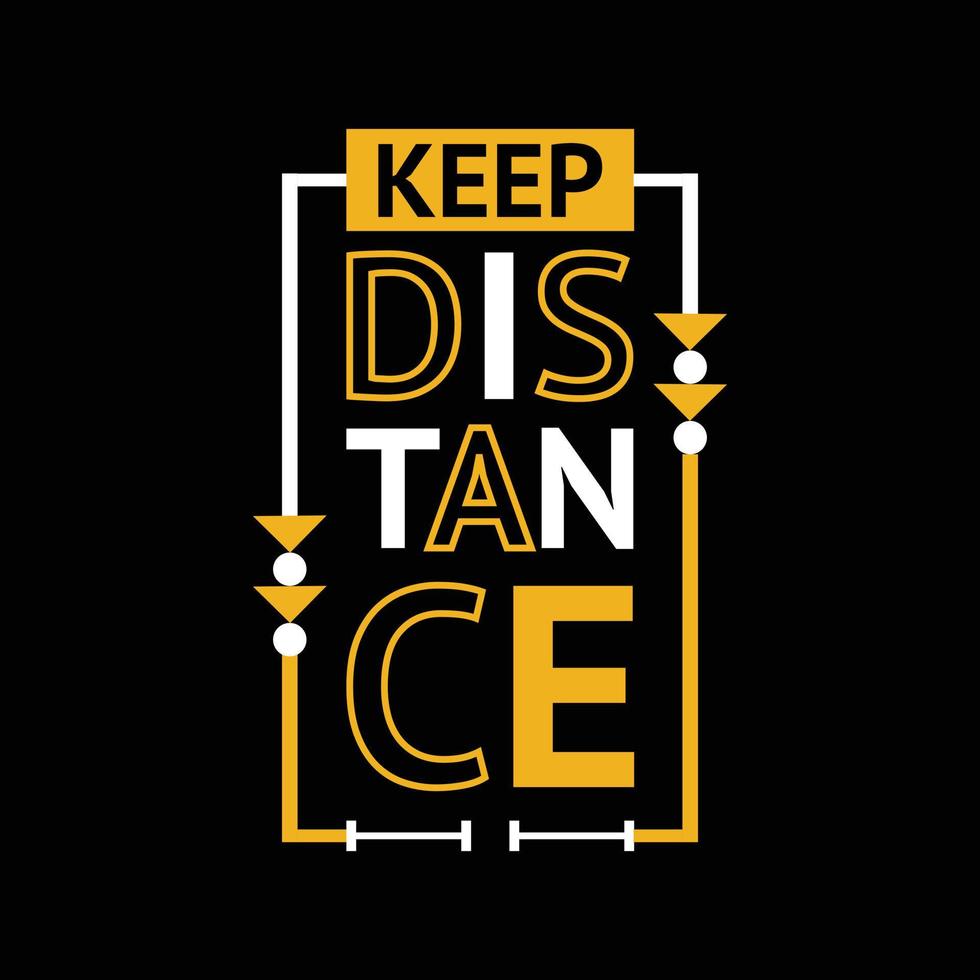 Keep Distance T-Shirt Design vector