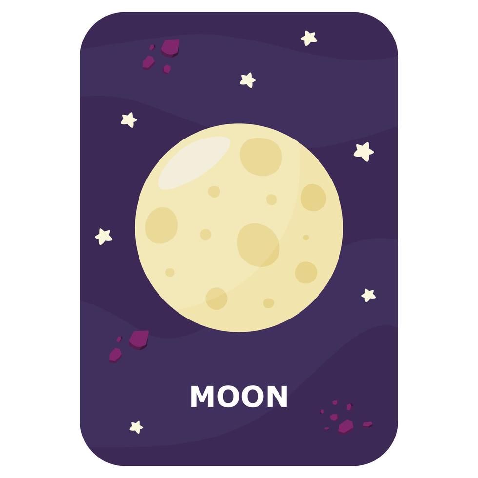 Moon. Vector Space flash card. English language game with cute astronaut, rocket, planet, comet, alien for kids. Astronomy flashcards with funny characters. Simple educational printable worksheet.