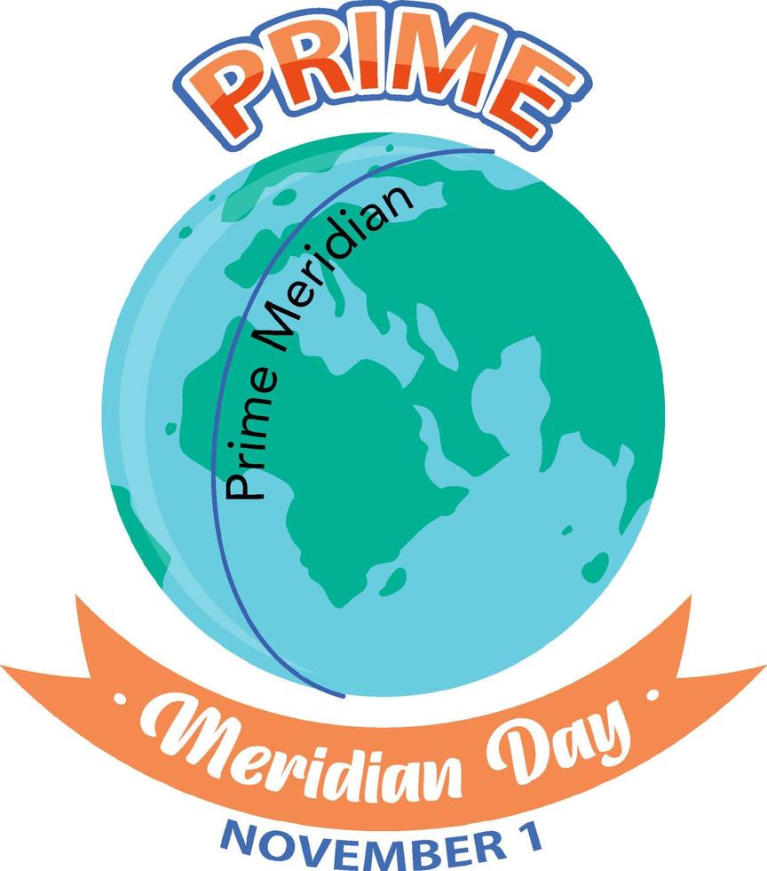 Prime meridian day text for poster or banner design vector