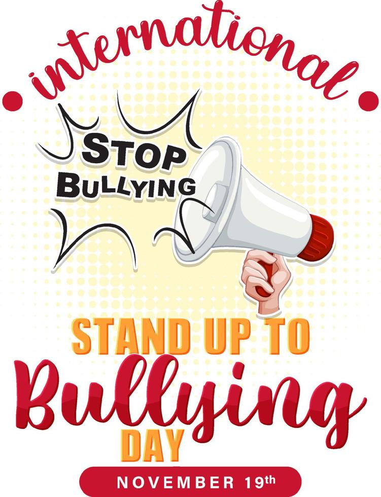 International stand up to bullying day poster design vector
