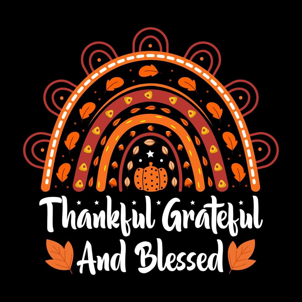 Thankful Grateful and Blessed, Keep your eyes on the pie, Thanksgiving day t shirt design, Turkey day t shirt, Happy thanksgiving, Turkey vector, happy fall vector