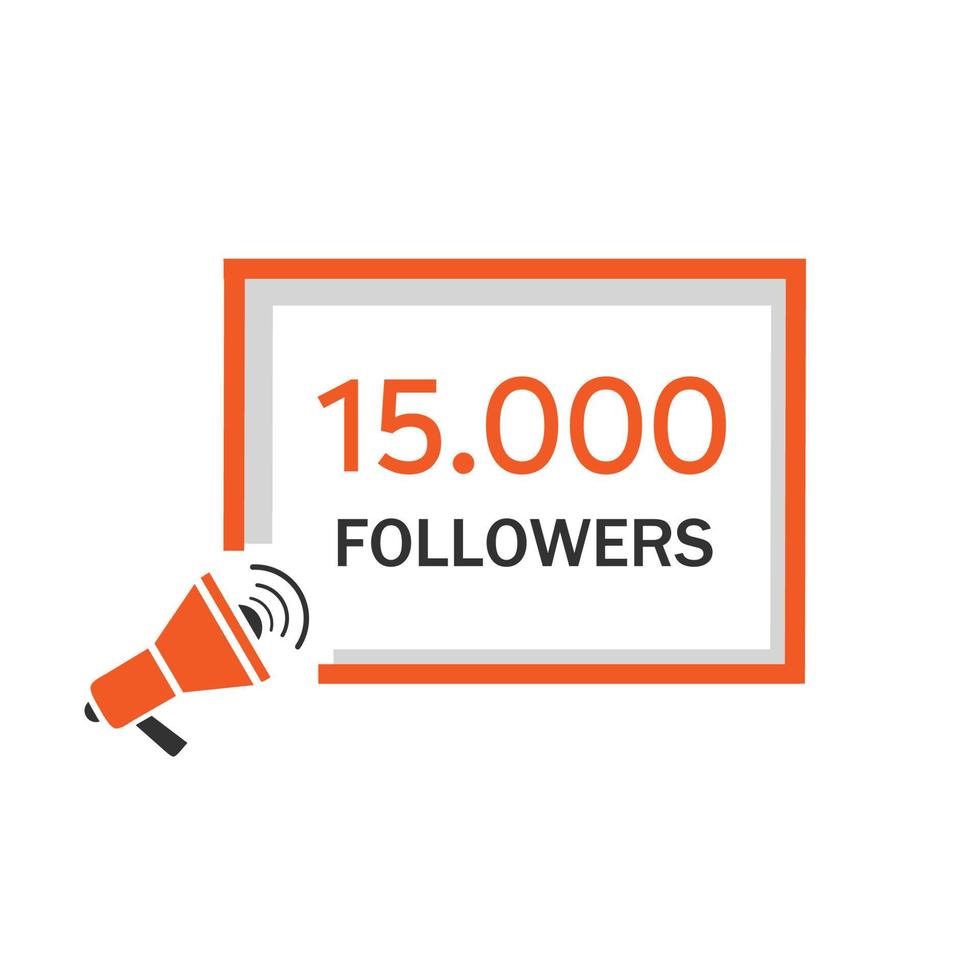 15000 followers. Badge with megaphone icon. Social media post design banner. Vector illustration on white background.