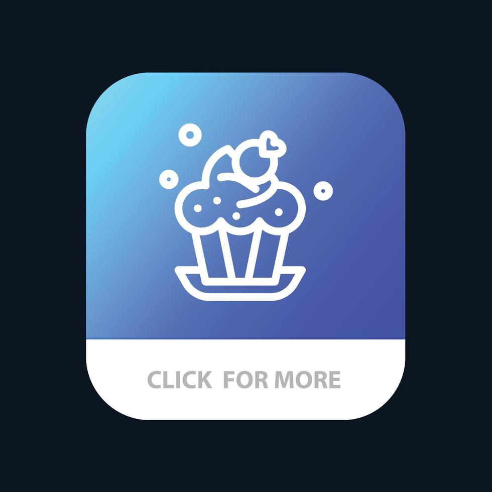 Bakery Cake Cup Dessert Mobile App Button Android and IOS Line Version vector