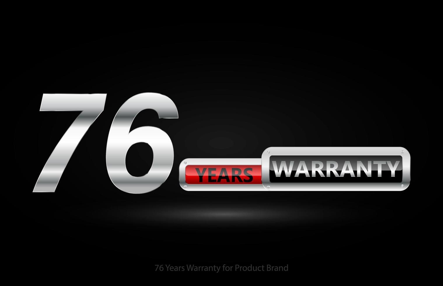 76 years warranty silver logo isolated on black background, vector design for product warranty, guarantee, service, corporate, and your business.