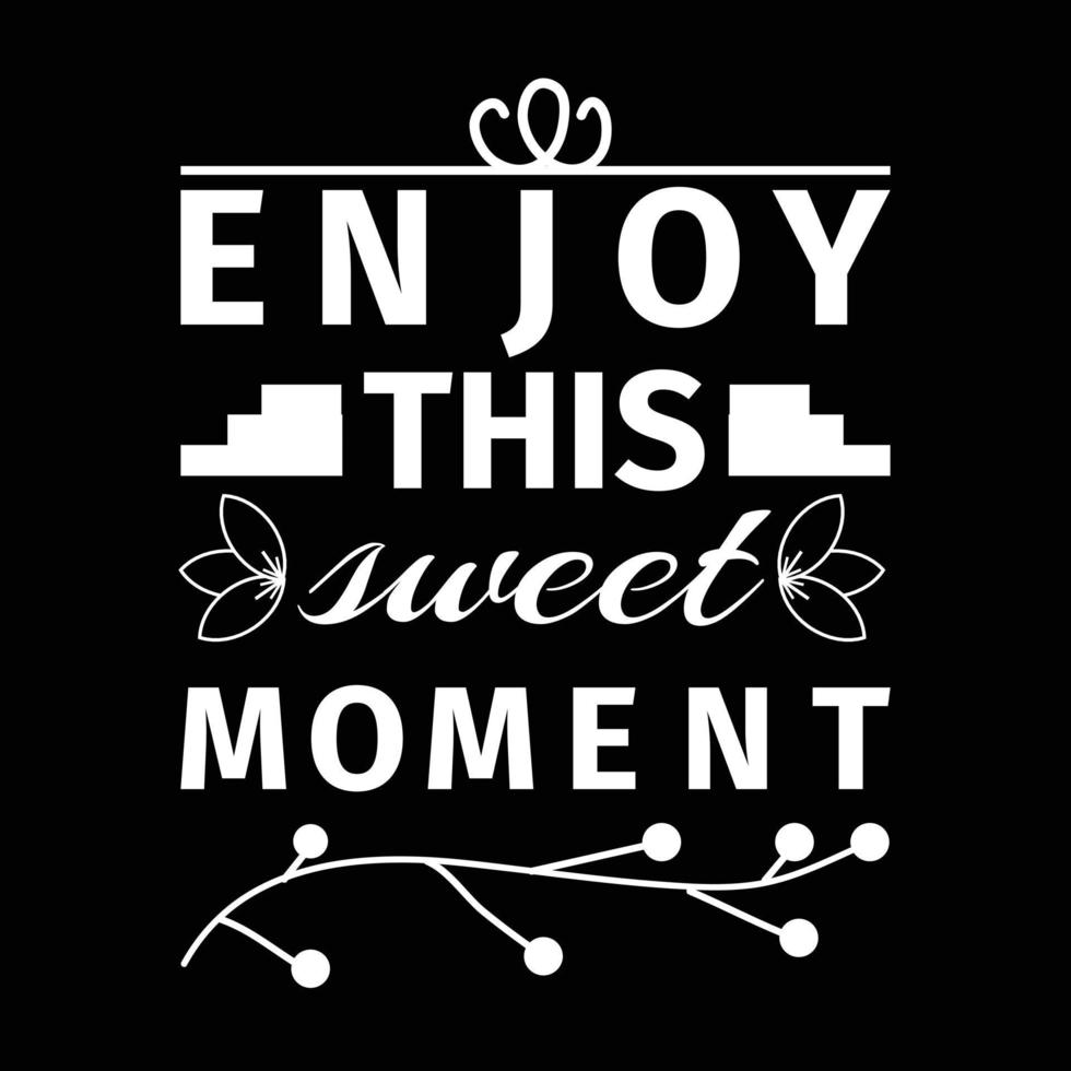 Motivational quote T-Shirt Design vector