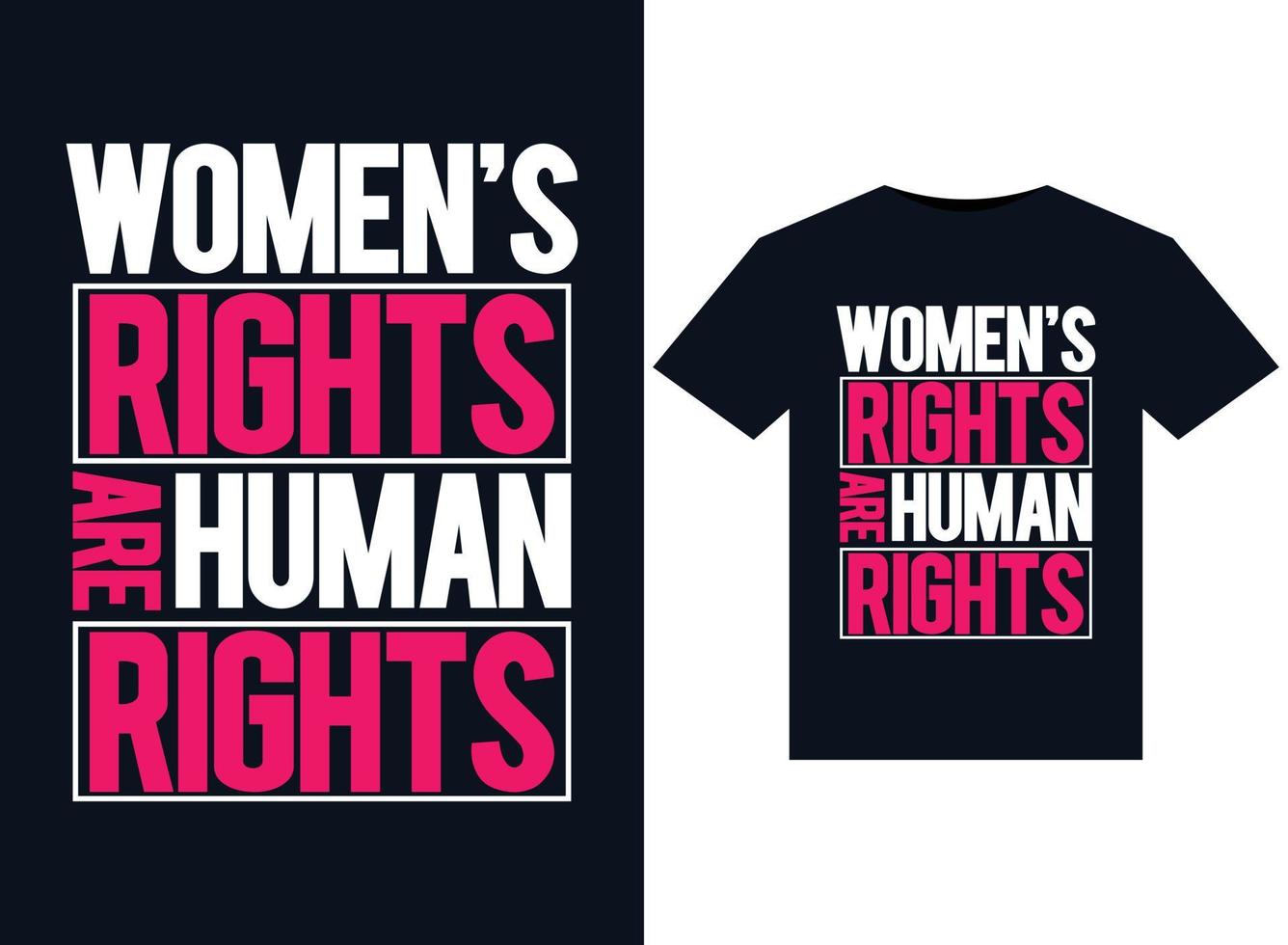 los derechos de la mujer son ilustraciones de derechos humanos para el diseño de camisetas listas para imprimir vector