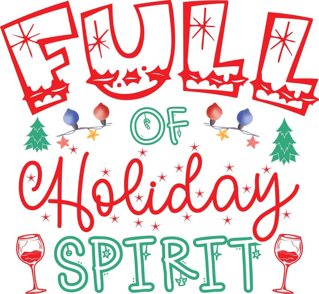 Merry Christmas T-shirt Design Full of Holiday Spirit 13337441 Vector