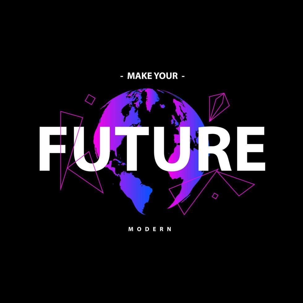 Make Your Future Modern Typography Illustration Vector Design Graphic Stock Vector