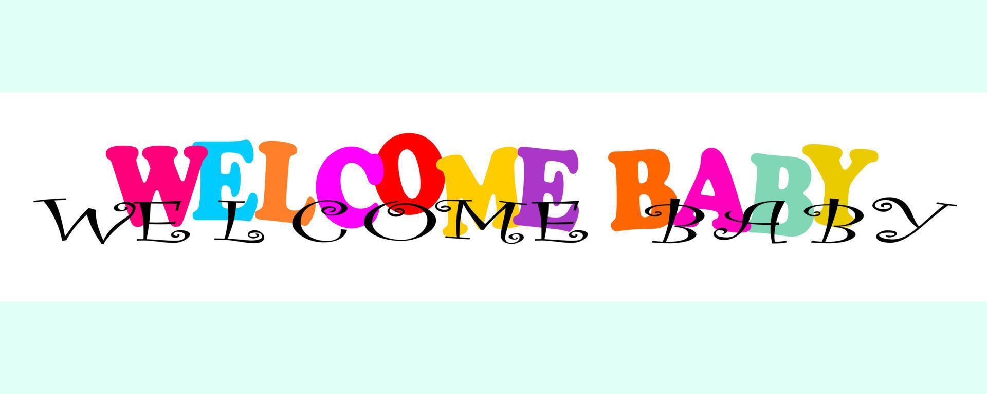 color del arco iris del alfabeto de bienvenida al bebé, banner de tipografía vectorial. baby shower, anuncio, sorpresa, concepto de cumpleaños. vector