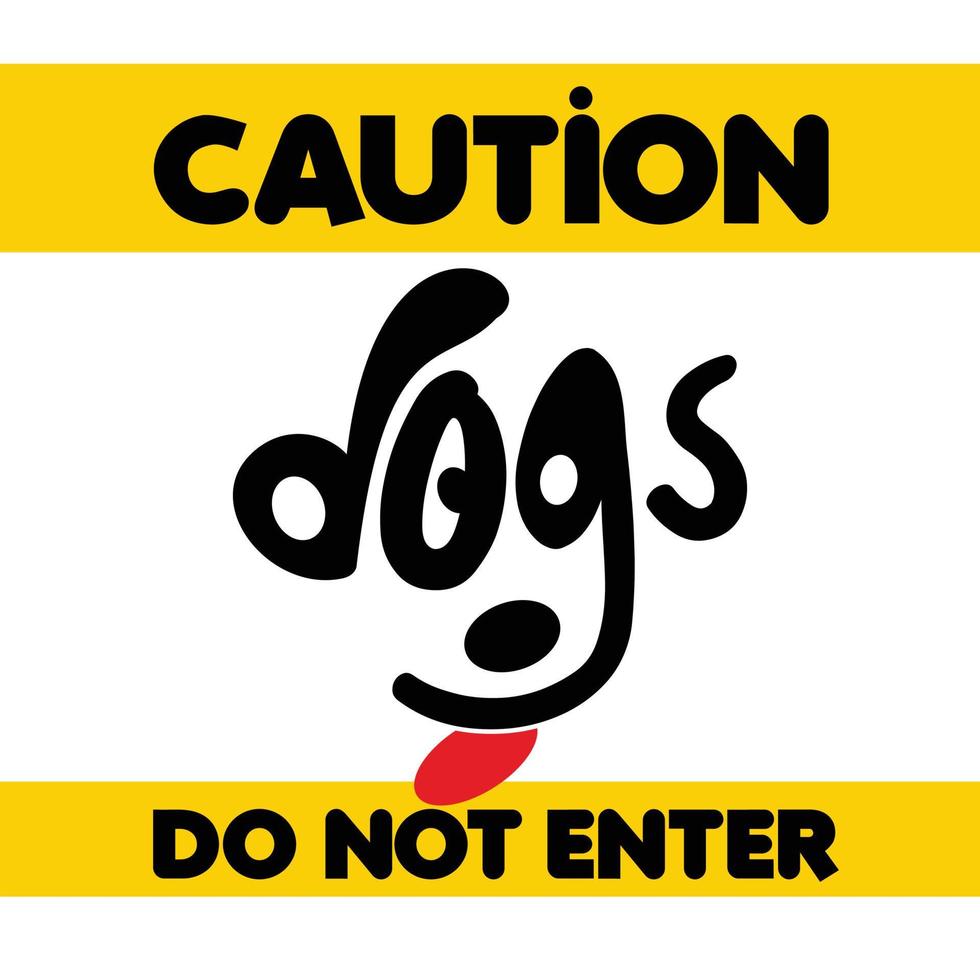 Beware of dogs typographic design vector with light background