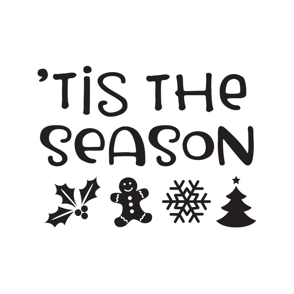 Tisthe Season Christmas vector