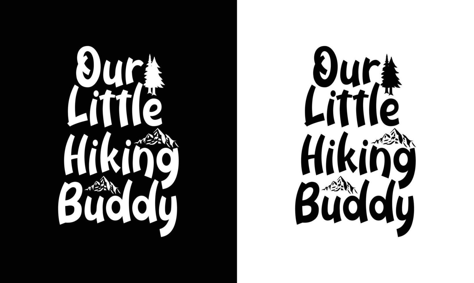 Hiking Quote T shirt design, typography vector