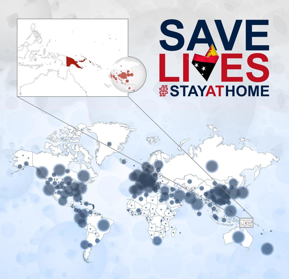 World Map with cases of Coronavirus focus on Papua New Guinea, COVID-19 disease in Papua New Guinea. Slogan Save Lives with flag of Papua New Guinea. vector