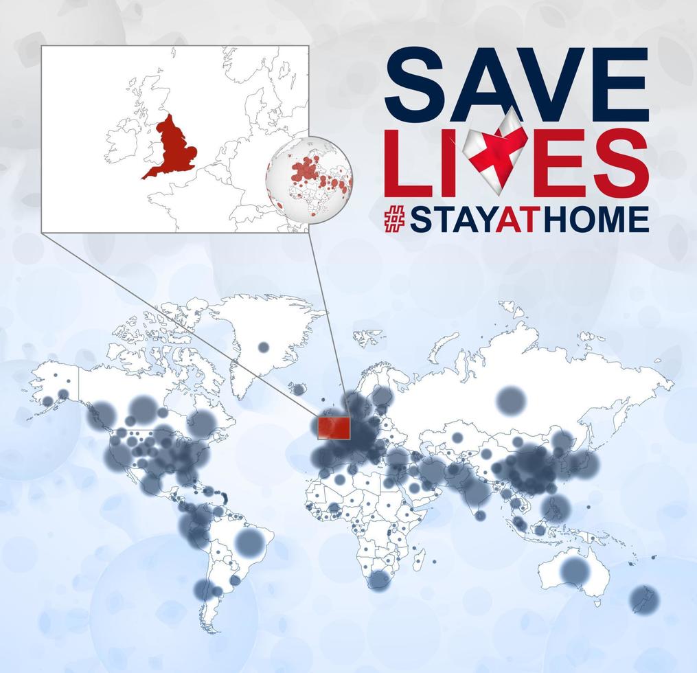 World Map with cases of Coronavirus focus on England, COVID-19 disease in England. Slogan Save Lives with flag of England. vector