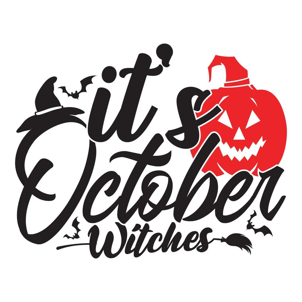 it's october witches, halloween witches, holiday event halloween design vector