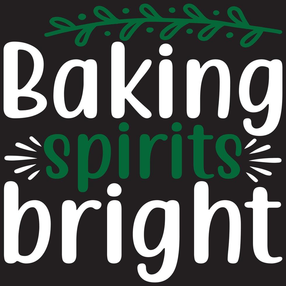 Baking spirits bright vector