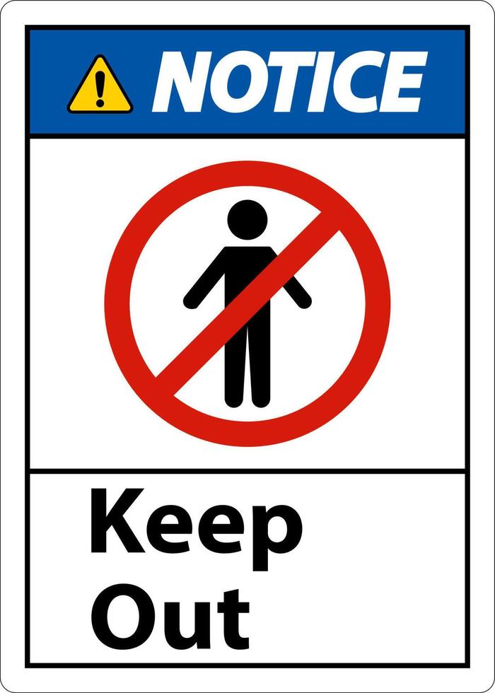 Notice Area Keep Out Sign On White Background vector
