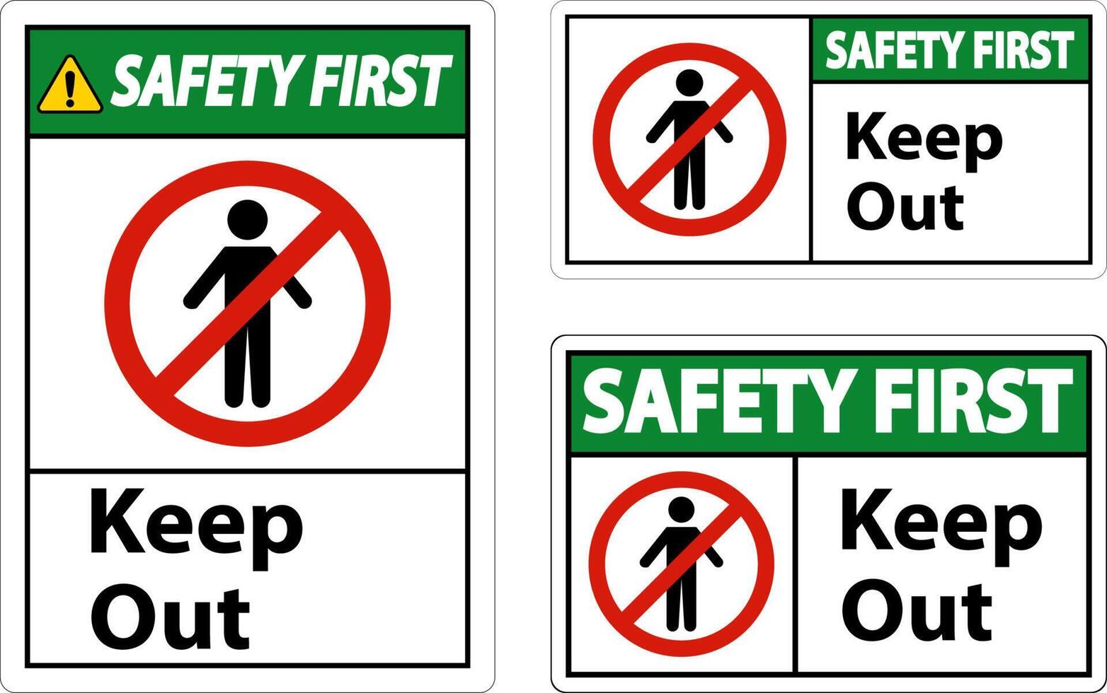 Safety First Area Keep Out Sign On White Background vector