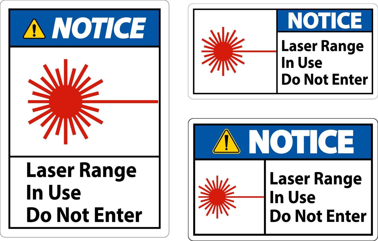 Notice Laser Range In Use Do Not Enter Sign vector