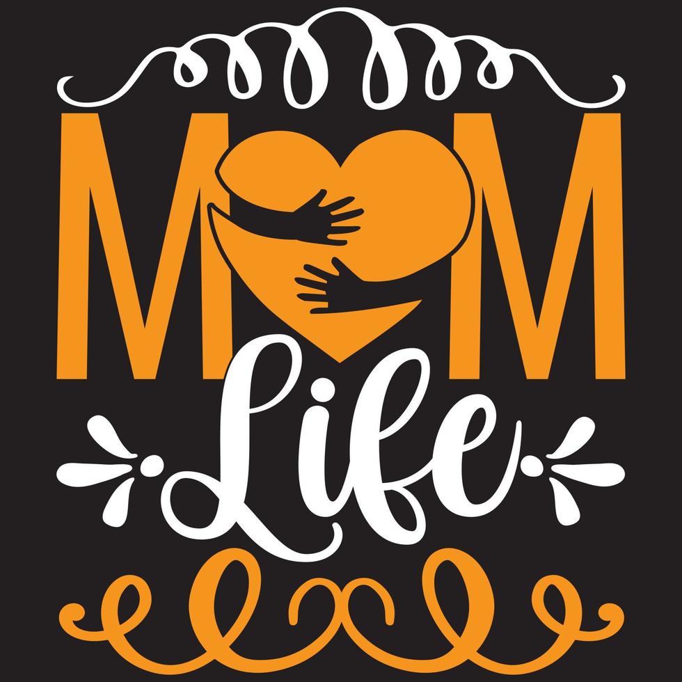 mom life design vector