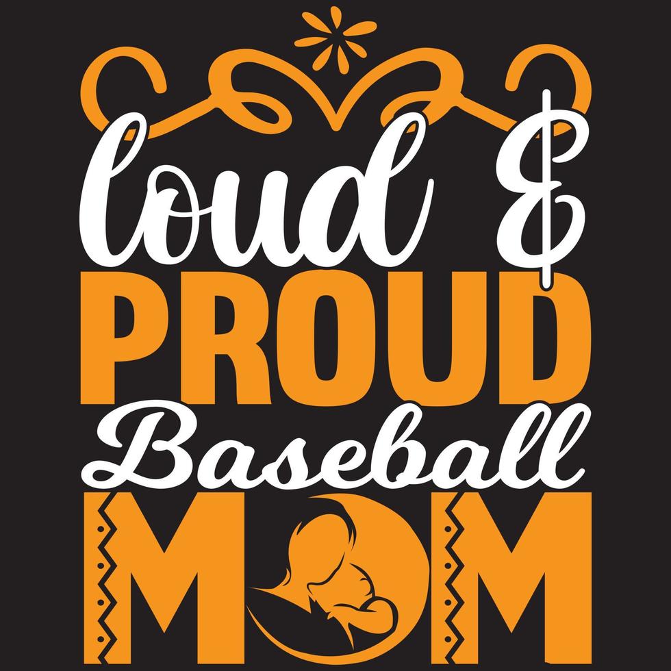 mamá de béisbol ruidosa y orgullosa vector