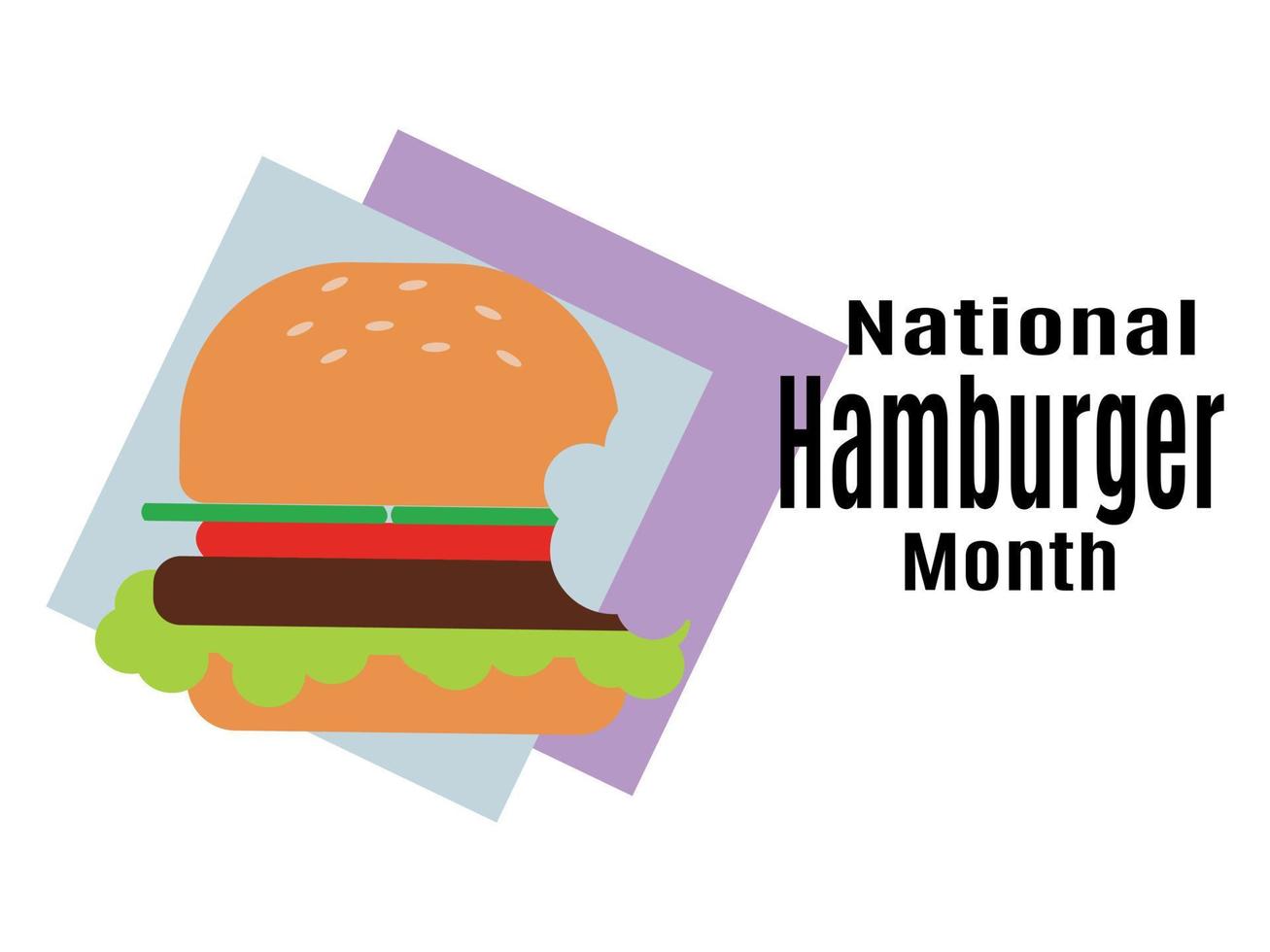National Hamburger Month, Idea for poster, banner, flyer, card or menu design vector