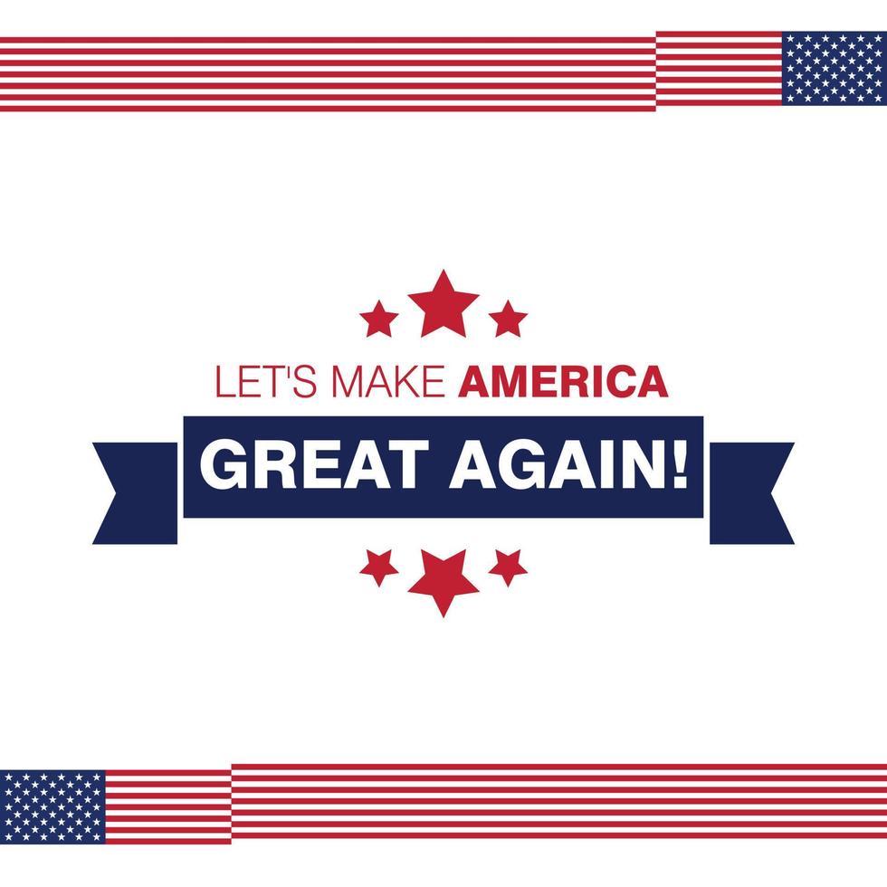 Lets make america great typography with flag design on background vector