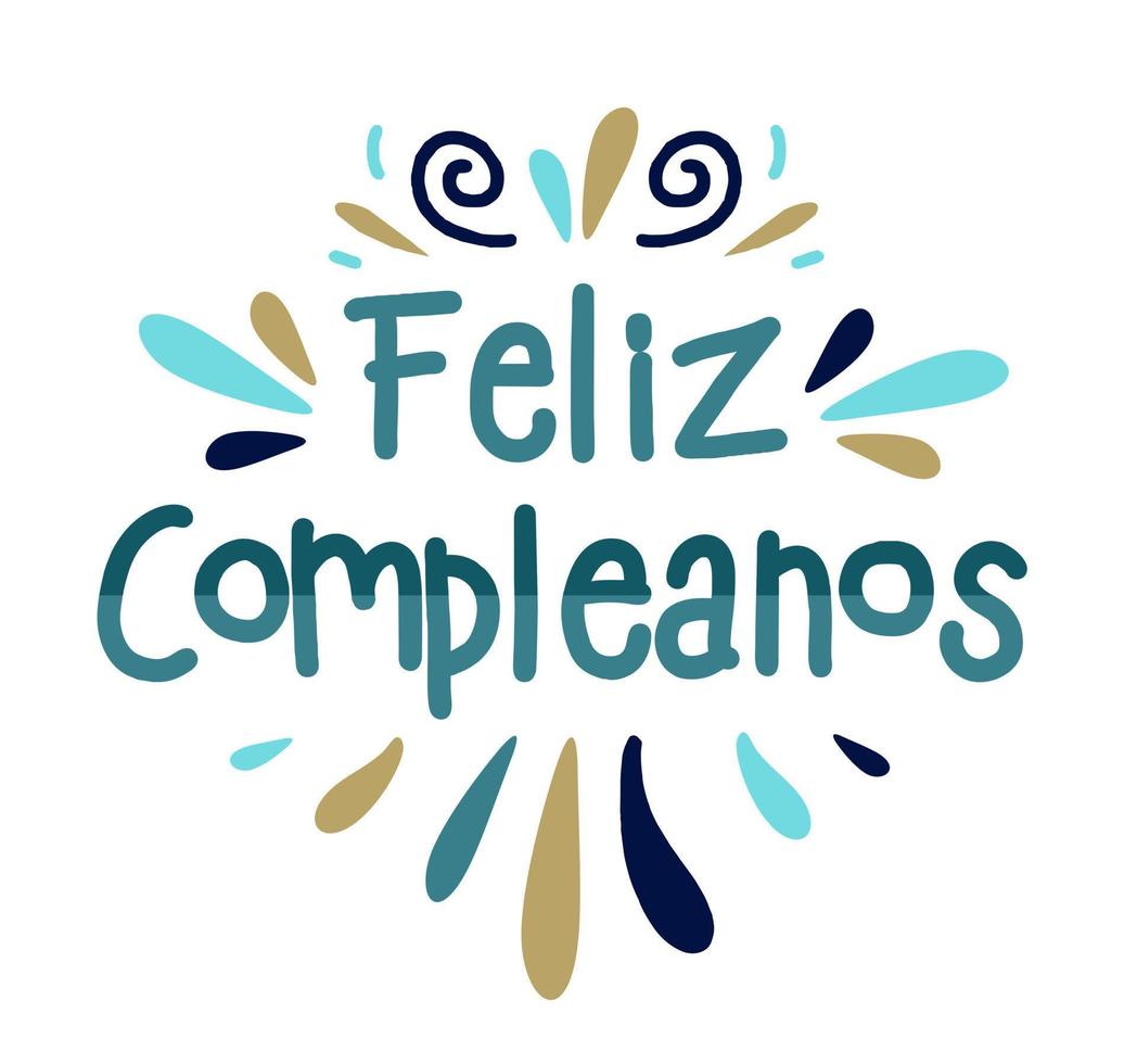 Happy birthday in Spain.  Lettering in Spanish with splashes and curls. Vector illustration