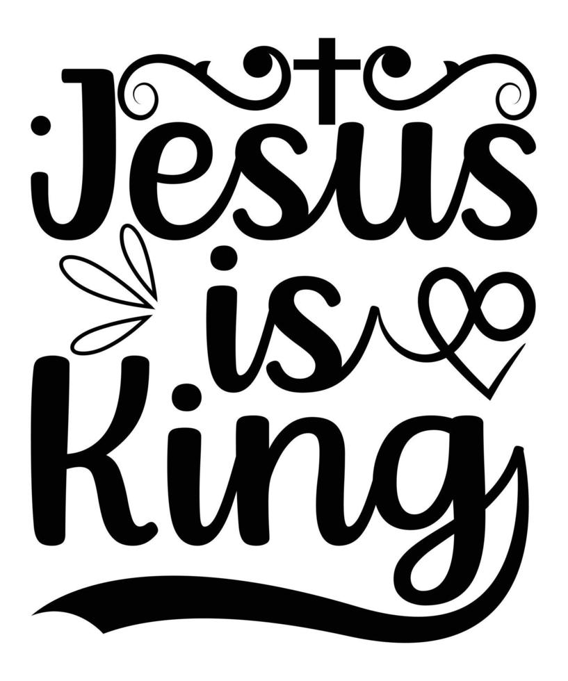 Jesus is King T Shirt Design Vector File