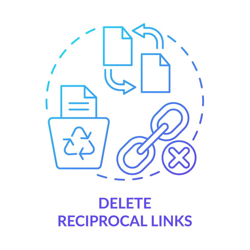 Delete reciprocal links blue gradient concept icon. Remove hyperlink. Search engine optimization principle abstract idea thin line illustration. Isolated outline drawing. vector